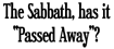 The Sabbath, has it 
